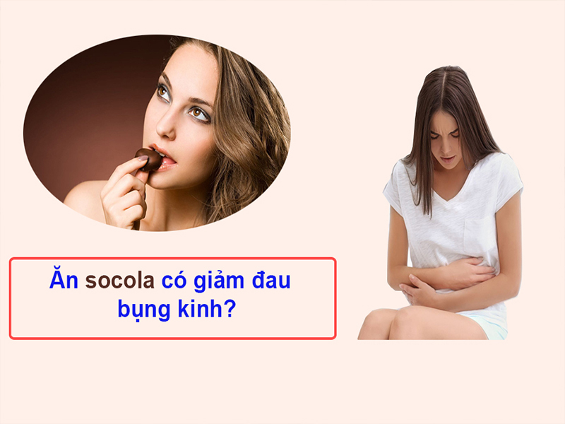 Ăn socola có giảm đau bụng kinh?