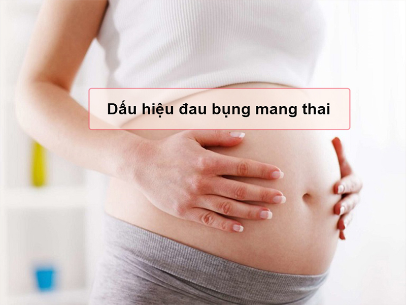 Dấu hiệu đau bụng mang thai