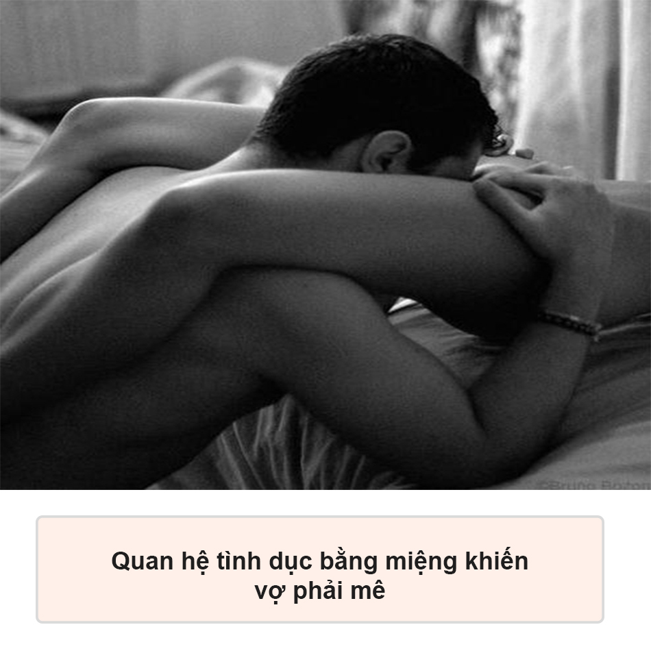 Quan hệ tình dục bằng miệng khiến vợ phải mê