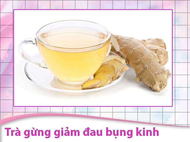 Trả gừng giảm đau bụng kinh