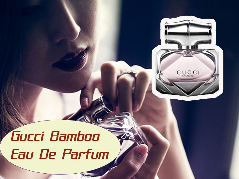 Nước hoa Gucci Bamboo Eau De Parfum