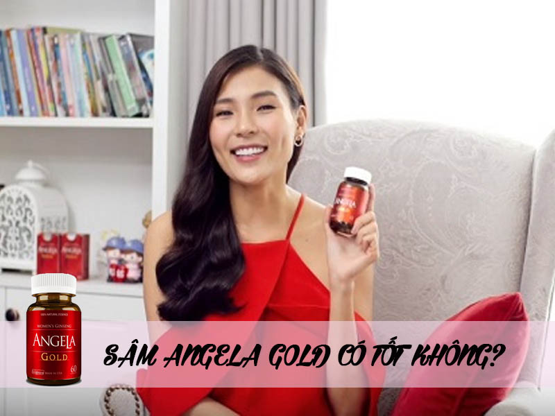 Sâm Angela Gold có tốt không?