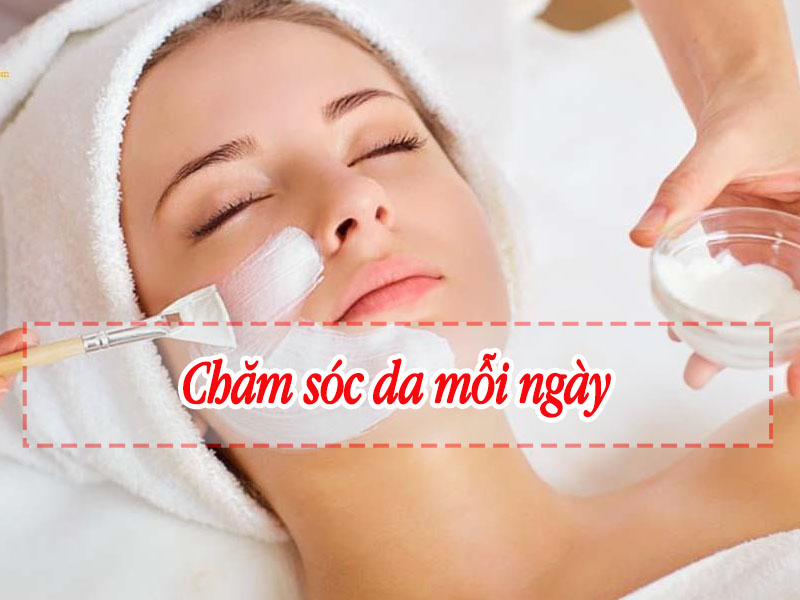 Kiên trì chăm sóc da mỗi ngày
