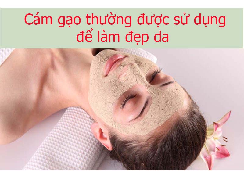 cám gạo thường được sử dụng để làm đẹp da