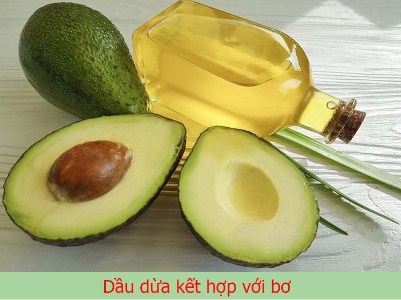 Dầu dừa kết hợp với bơ