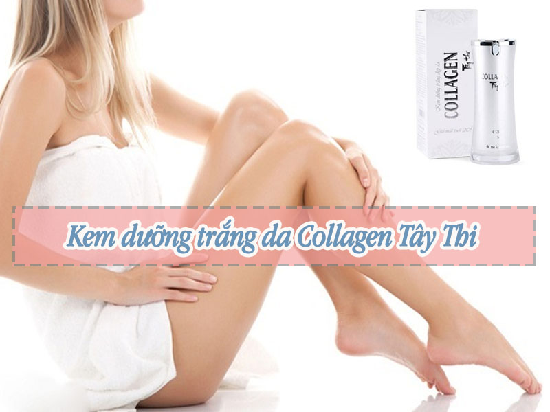 Kem dưỡng trắng da Collagen Tây Thi