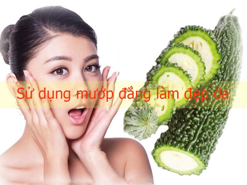 sử dụng mướp đắng tốt cho da