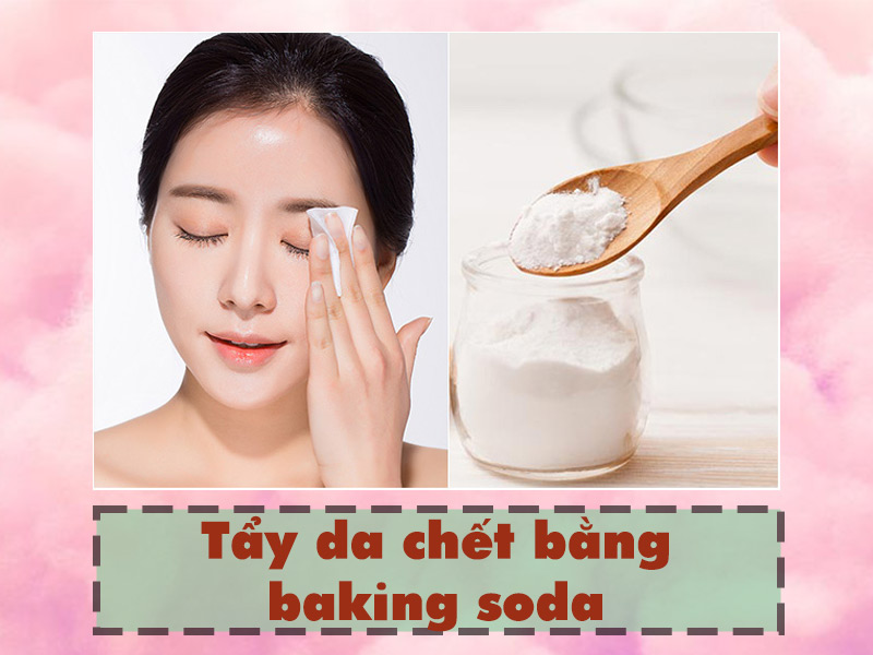 Tẩy da chết cho da bằng baking soda