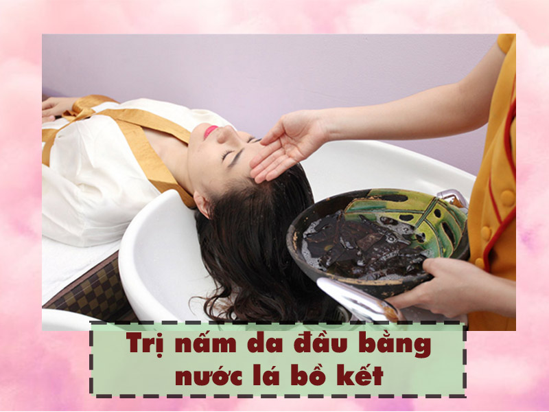 Trị nấm da đầu bằng nước bồ kết
