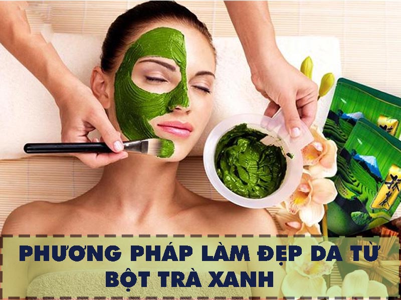 Ứng dụng làm đẹp da với bột trà xanh