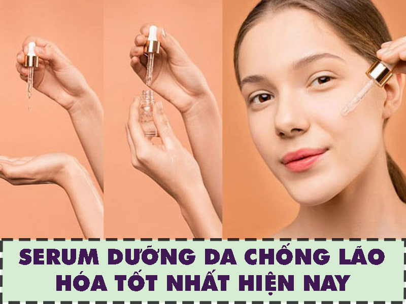 Serum dưỡng trắng da và chống lão hóa được chuyên gia khuyên dùng